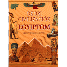 Alessandro Bongioanni Ókori civilizációk: Egyiptom (BK24-35064) történelem