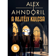 Alex Ahndoril - A rejtély kulcsa regény