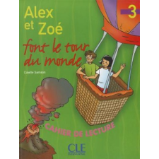  ALEX ET ZOE 3 CAHIER DE LECTURI – Colette Samson idegen nyelvű könyv