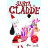 Alex T. Smith SMITH, ALEX - SANTA CLAUDE