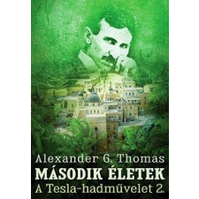 Alexander G. Thomas Második életek irodalom