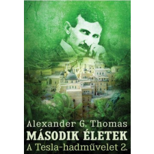 Alexander G. Thomas - Második Életek - Tesla-Hadművelet 2. irodalom