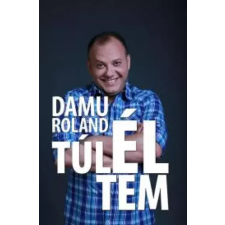 Alexandra Damu Roland - Túléltem egyéb e-könyv