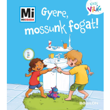 Alexandra Fabisch - Gyere, mossunk fogat! egyéb könyv