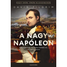 Alexandra Kiadó A nagy Napóleon regény