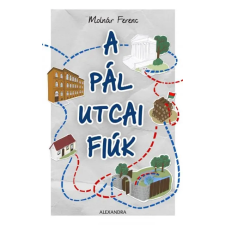 Alexandra Kiadó A Pál utcai fiúk regény