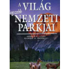Alexandra Kiadó A világ legszebb nemzeti parkjai