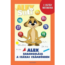 Alexandra Kiadó Alex Suli - Alex barangolása a százas számkörben - 2. osztály matematika gyermek- és ifjúsági könyv