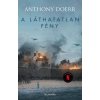 Alexandra Kiadó Anthony Doerr - A láthatatlan fény