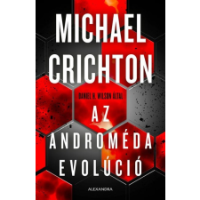 Alexandra Kiadó Az Androméda evolúció (9789634476948) irodalom