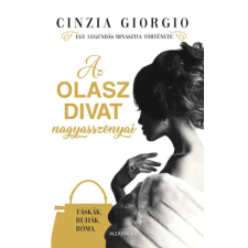 Alexandra Kiadó Az olasz divat nagyasszonyai regény