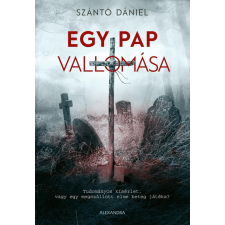 Alexandra Kiadó Egy pap vallomása regény