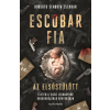 Alexandra Kiadó Escobar fia: az elsőszülött