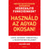 Alexandra Kiadó HASZNÁLD AZ AGYAD OKOSAN!