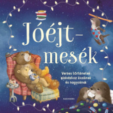 Alexandra Kiadó Jóéjt-mesék gyermek- és ifjúsági könyv
