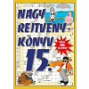 Alexandra Kiadó - NAGY REJTVÉNYKÖNYV 15.