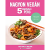 Alexandra Kiadó Nagyon vegán - 5 hozzávaló, 5 perc (9789634478065)+