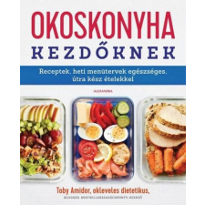 Alexandra Kiadó Okoskonyha kezdőknek gasztronómia