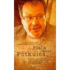 Alexandra Kiadó Pótkulcs - A kulcsoknak, akár a gazdájuknak: lelkük van antikvárium - használt könyv