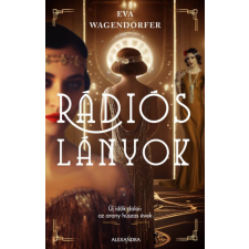 Alexandra Kiadó Rádiós lányok regény