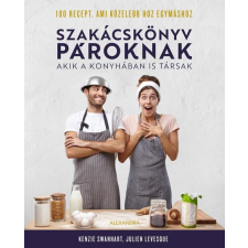 Alexandra Kiadó Szakácskönyv pároknak gasztronómia