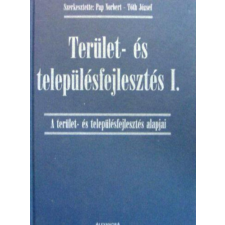 Alexandra Kiadó Terület- és településfejlesztés I. - A terület- és településfejlesztés antikvárium - használt könyv