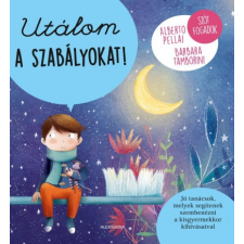 Alexandra Kiadó Utálom a szabályokat! (9789634478997) életmód, egészség