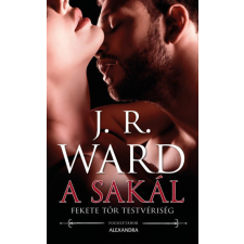 Alexandra Könyvesház Kft. A sakál- J. R. Ward regény