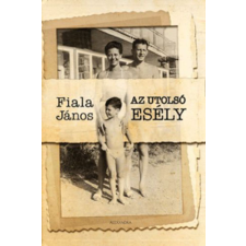 Alexandra Könyvesház Kft. Az utolsó esély regény