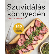 Alexandra Könyvesház Kft. Carey Copeling - Szuvidálás könnyedén gasztronómia