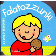 Alexandra Könyvesház Kft. Falatozzunk! - 1-3 éves gyerekeknek gyermek- és ifjúsági könyv
