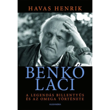 Alexandra Könyvesház Kft. Havas Henrik - Benkő Laci egyéb könyv