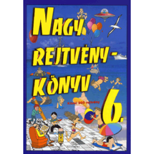 Alexandra Könyvesház Kft. Nagy rejtvénykönyv 6. hobbi, szabadidő