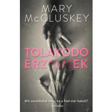 Alexandra Könyvesház Kft. Tolakodó érzelmek regény