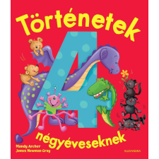 Alexandra Könyvesház Kft. Történetek négyéveseknek gyermek- és ifjúsági könyv