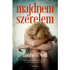 Alexandra Louise O'Neill - Majdnem szerelem (új példány) irodalom