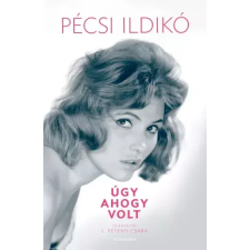 Alexandra Pécsi Ildikó - Úgy, ahogy volt egyéb e-könyv