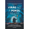 Alexandra Virág nő a pokol felett