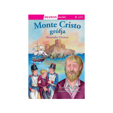  Alexandre Dumas - Olvass velünk! 3. szint Monte Cristo grófja gyermek- és ifjúsági könyv
