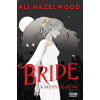 Ali Hazelwood - Bride - A menyasszony