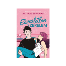 Ali Hazelwood - Eszméletlen szerelem regény