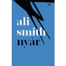 ﻿Ali Smith Ali Smith - Nyár egyéb könyv