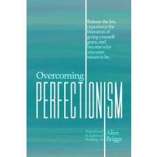Alice Arlene Press Overcoming Perfectionism egyéb e-könyv