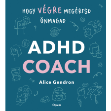 Alice Gendron - ADHD coach egyéb könyv
