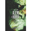  Aliens & Horror – Steve  Hutchison