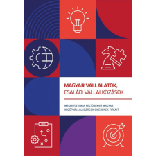 Alinea Kiadó Magyar vállalatok, családi vállalkozások gazdaság, üzlet