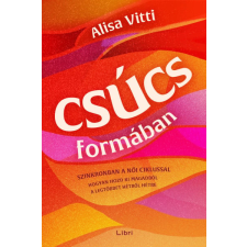 Alisa Vitti - Csúcsformában egyéb könyv