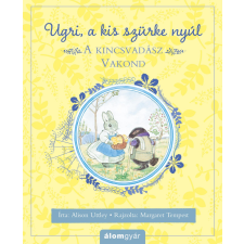 Alison Uttley UTTLEY, ALISON - A KINCSVADÁSZ VAKOND gyermek- és ifjúsági könyv