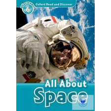  All About Space - Oxford Read and Discover Level 6 idegen nyelvű könyv
