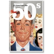 All-American Ads of the 50s – Jim Heimann idegen nyelvű könyv